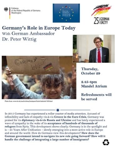Event flyer with a photo of a young girl holding up a cardboard sign that says "German Love with a heart and German flag" and a photo of the guest speaker,  Dr. Peter Wittig. text reads: "Germany's Role in Europe Today. German Ambassador Peter Wittig.