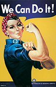 Rosie the Riveter--We Can Do It!