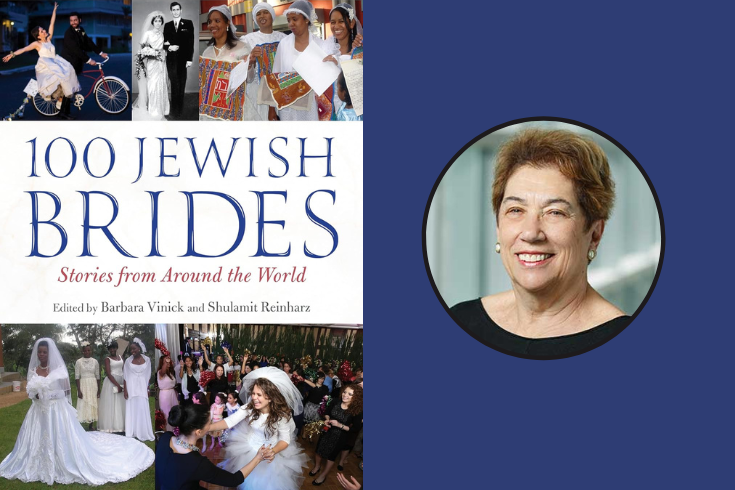 On the left, book cover image: 100 Jewish Brides written in the middle of the page in blue, with photos on the top and bottom showing photos of Jewish women around the world celebrating their marriages. On the right: Shulamit Reinharz, a White woman with short, dark hair wearing a black top.