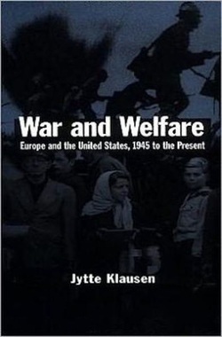 War and Welfare: Europe and the United States, 1945 to the Present book cover