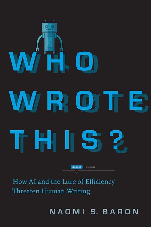 Book cover for Who Wrote This? How AI and the Lure of Efficiency Threaten Human Writing 