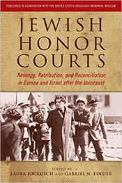 Cover of Laura Jockusch's book Jewish Honor Courts