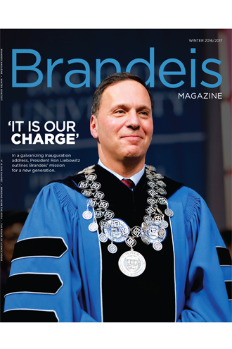 Brandeis Magazine Winter 2017 cover featuring President Ron Liebowitz' inauguration