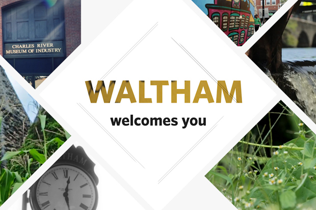 Waltham welcomes you in text over a collage of Waltham sites