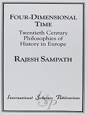 Four-Dimensional Time: Twentieth Century Philosophies of History in Europe book cover