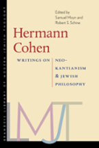 Book cover for "Hermann Cohen: Writings on Neo-Kantianism and Jewish Philosophy"