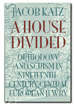 a house divided a house divided