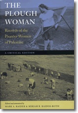 Cover of "The Plough Woman: Records of the Pioneer Women of Palestine" with historic photos of young Zionist women working the land.