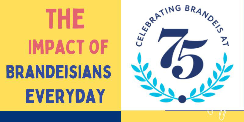 On one side "The Impact of Brandeisians Every Day". On the other side, the 75th Anniversary logo.