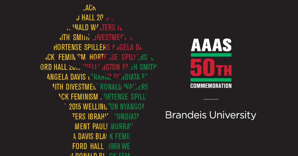 Illustration of fist comprising words related to African and African American studies, including feminism, divestment, Ford Hall, 1969. Text reads AAAS 50th Commemoration Brandeis University