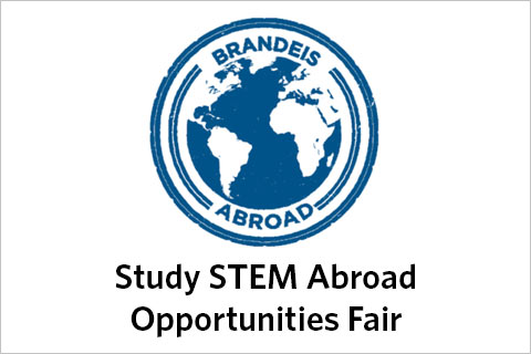 Brandeis abroad logo. Text reads: Study STEM Abroad Opportunities Fair