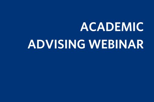 Blue background with white text that says Academic Advising Webinar, April 12, 2023
