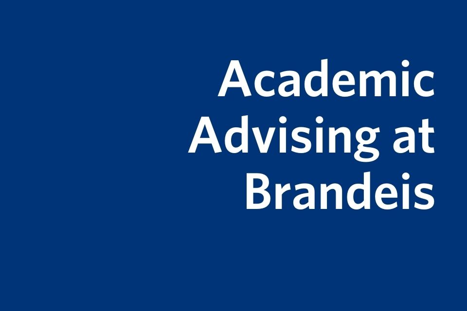 Academic Advising at Brandeis
