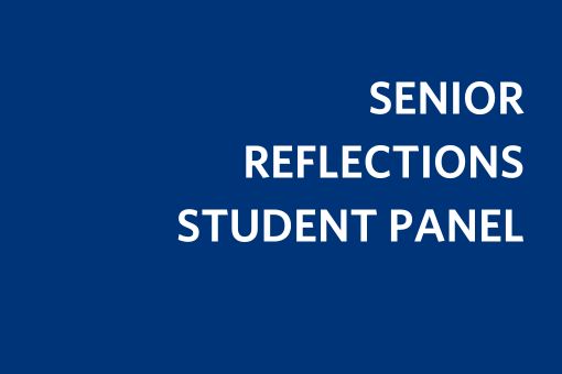 Blue background with white text that says Senior Reflections Panel