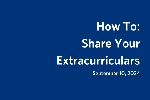 How to: Share your Extracurriculars
