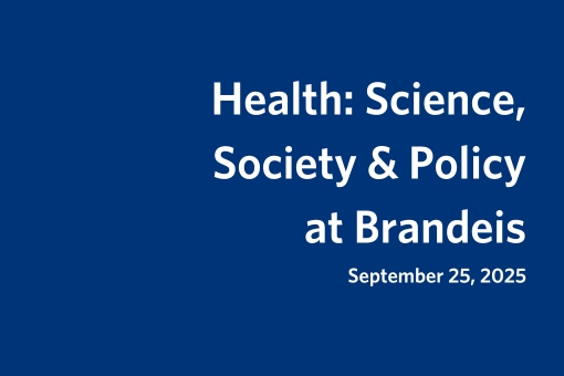 Health: Science, Society & Policy at Brandeis