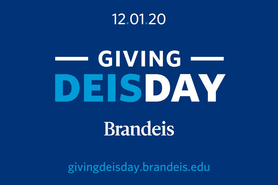 12.01.20 Giving DEISday Brandeis givingdeisday.brandeis.edu