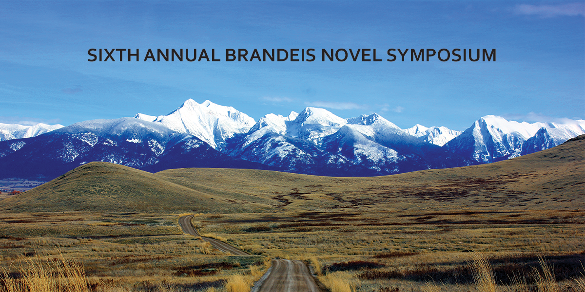 Mountain range, text reads: Sixth Annual Brandeis Novel Symposium