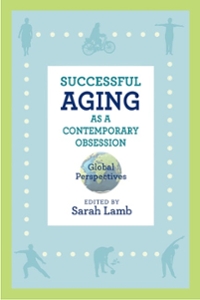 A book cover with silhouettes of people being active with the title Successful Aging as a Contemporary Obsession