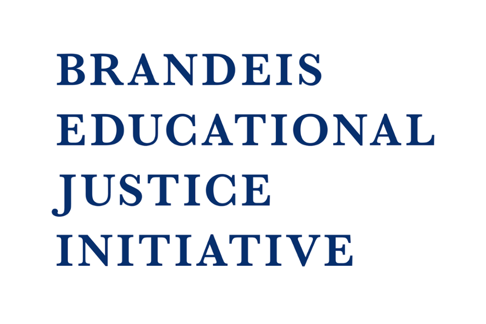 White image with blue text that reads: Brandeis Educational Justice Initiative