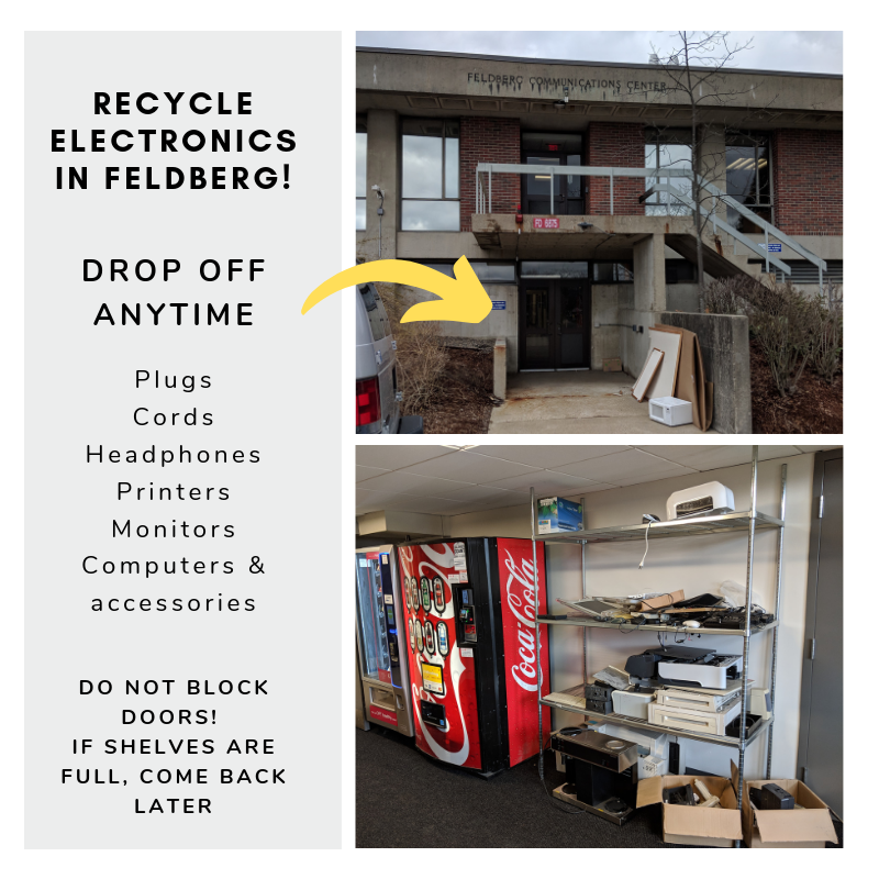 recycling electronics in feldberg. drop off anytime. plugs, cords, headphones, printers, monitors, computers & accessories. do not block doors. if shelves are full, come back later.