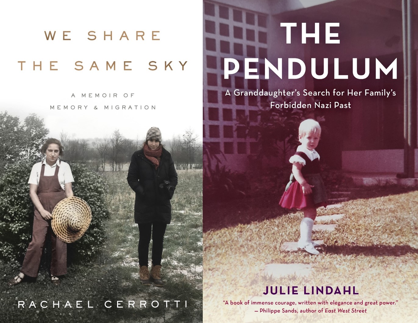 Covers of “We Share The Same Sky. A Memoir of and Migration” and “The Pendulum; A Granddaughter's Search for Her Family's Forbidden Nazi Past”