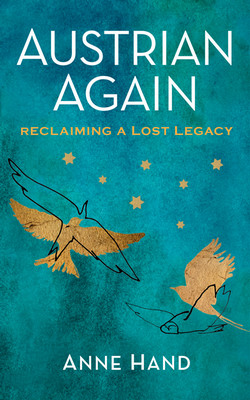 Blue cover with two gold birds flying and the title Austrian Again