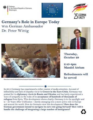 Event flyer with a photo of a young girl holding up a cardboard sign that says "German Love with a heart and German flag" and a photo of the guest speaker, Dr. Peter Wittig. text reads: "Germany's Role in Europe Today. German Ambassador Peter Wittig.