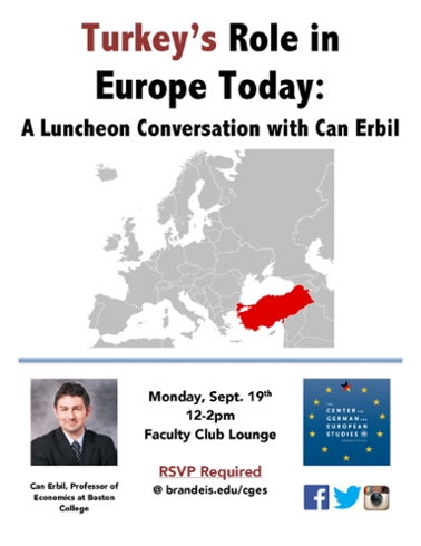 Event poster with text that reads:  "Turkey's Role in Europe Today: A Luncheon Conversation with Can Erbil." There is a map of Europe and the Middle East. Turkey is red; the other countries are gray. There is also a headshot of Can Erbil.  