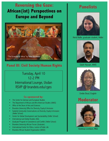 Event Flyer for Panel Discussion series "Reversing the Gaze: African(ist) Perspectives on Europe and Beyond." Panel III: Civil Society/Human Rights.  There is a painting of 7 people sitting around a table on which there is a map of Africa.  The people have no heads. There are also 4 headshots of the panelists and moderator: Hend Nafie, grad student, Heller; Salah Hassan, AAAS; Emilie Diouf, English; Moderator Vanessa Lovelace, WGS.