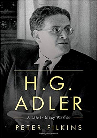 Cover of book: H.G. Adler: A Life in Many Worlds. Peter Filkins.  Background image is a black/white image of HG Adler.