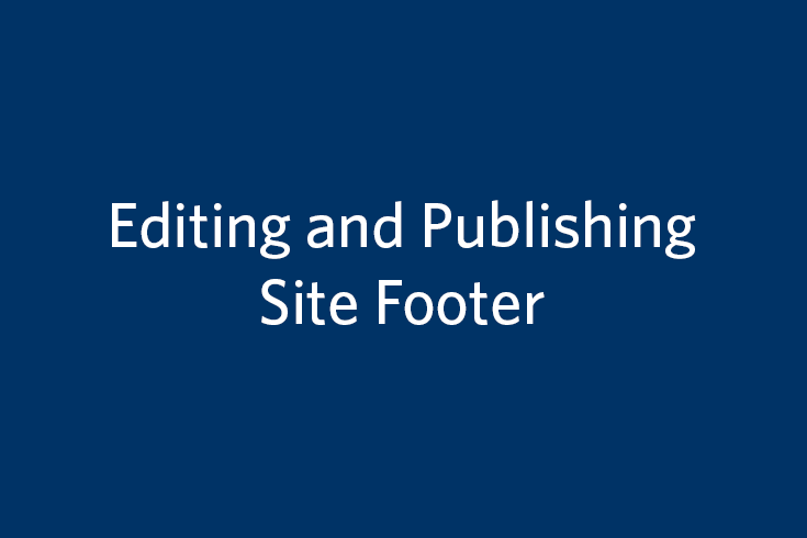 Text reads: Editing and Publishing Site Footer