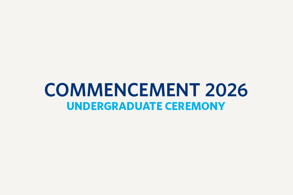Text reads: Commencement 2026 Undergraduate Ceremony