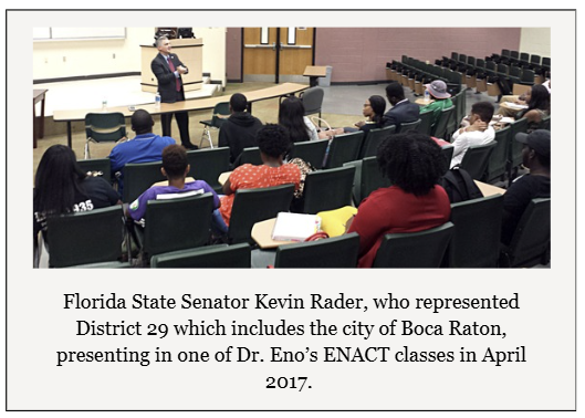Florida State Senator Kevin Rader, who represented District 29 which includes the city of Boca Raton, presenting in one of Dr. Eno’s ENACT classes in April 2017.