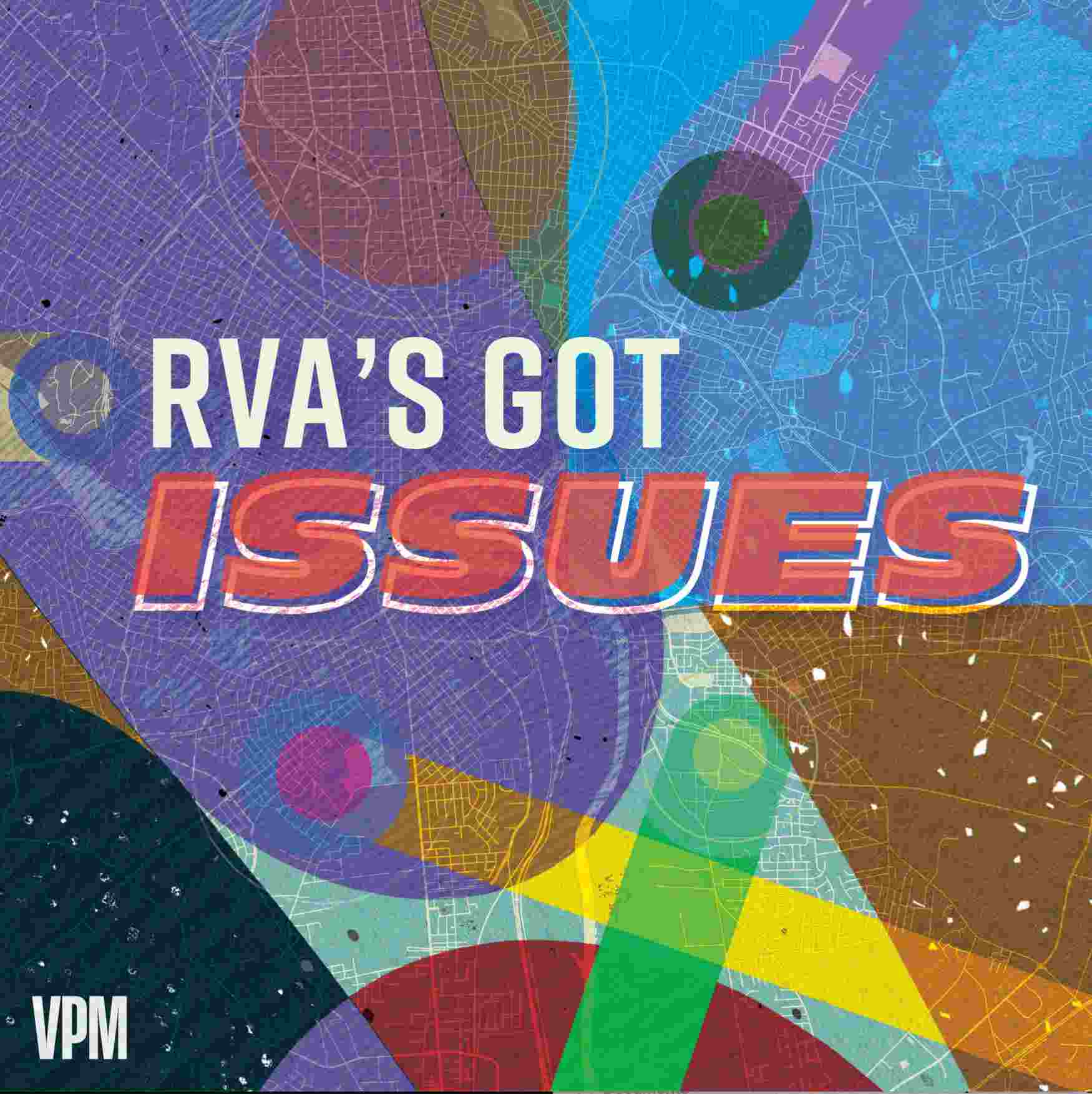 RVA's Got Issues Podcast