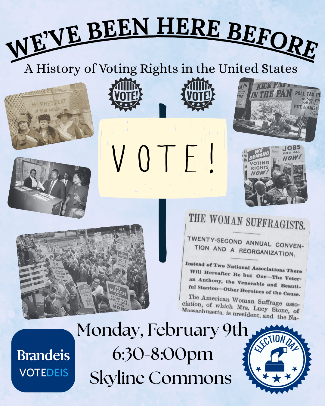 "We’ve Been Here Before: A History of Voting RIghts in the United States" poster