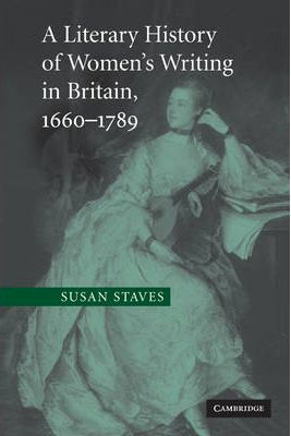 A Literary History of Women's Writing in Britain, 1660-1789 book cover