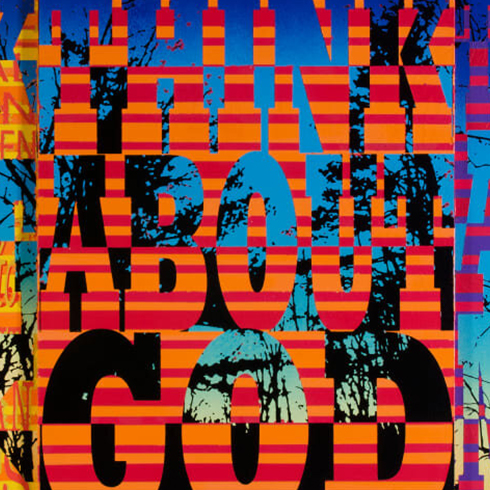 graphic screen print with the words "think about god" visible