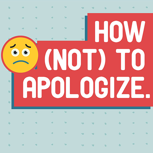 How (not) to apologize