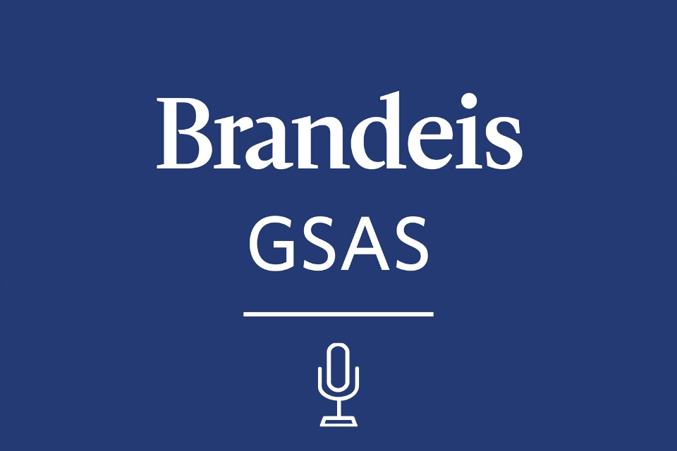 Brandeis GSAS podcast logo