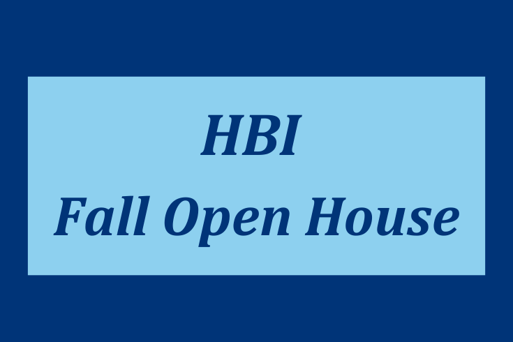 text: HBI Fall Open House