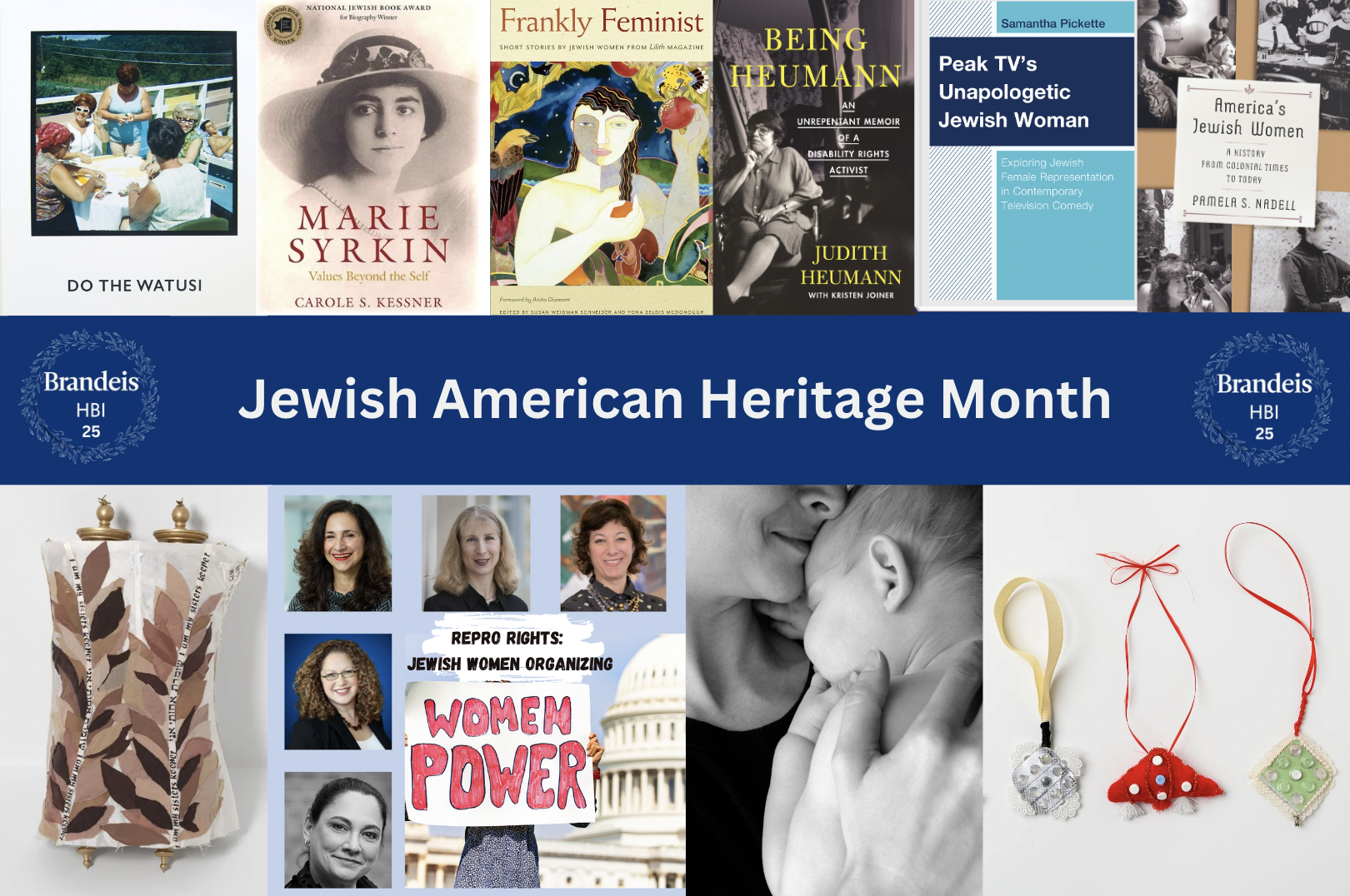 collage of images of book covers and art from HBI events, with the words: Jewish American Heritage Month.