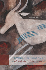 Book cover: Inbar Raveh. Feminist Rereadings of Rabbinic Literature.  The artwork that covers the entire cover depicts a white goat against a painterly background  in shades of gray, black, white and red.  There are blue stripes over the goat's body.