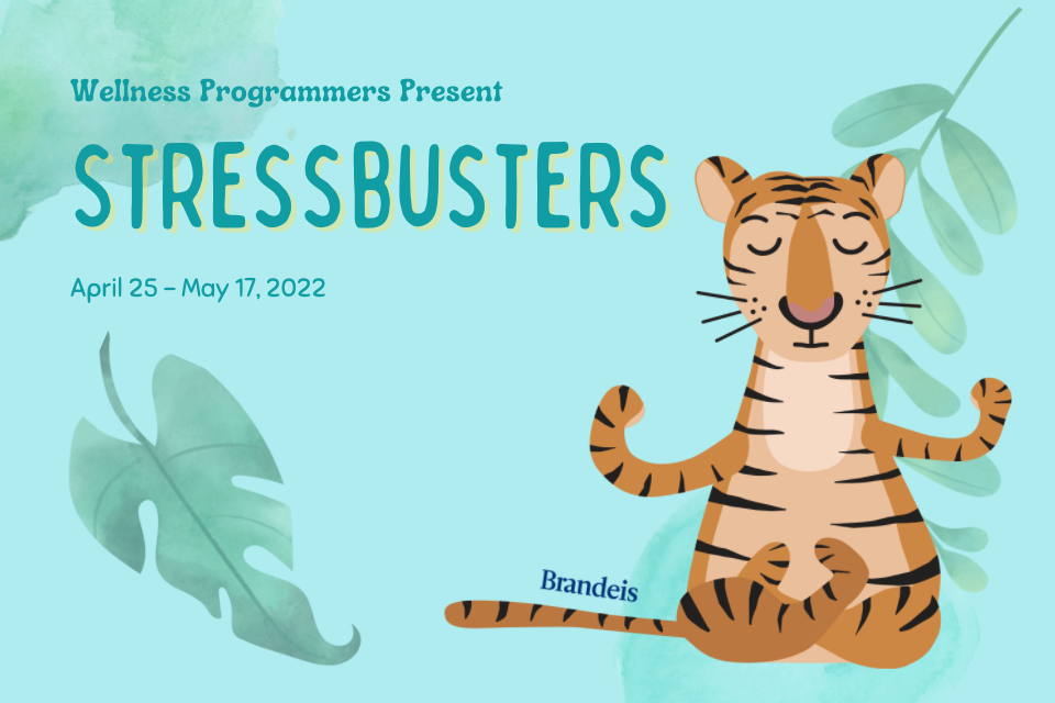 Illustration of a tiger meditating. Text: Wellness Programmers Present STRESSBUSTERS April 25-May 17, 2022