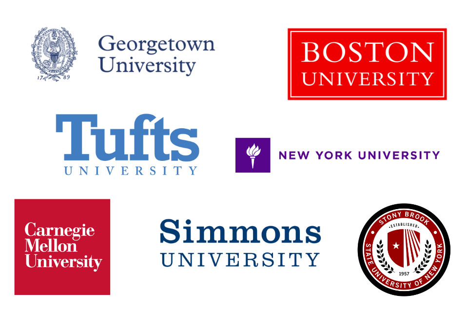 Georgetown, Boston University, Tufts, NYU, Carnegie Mellon, Simmons, SUNY Stony Brook