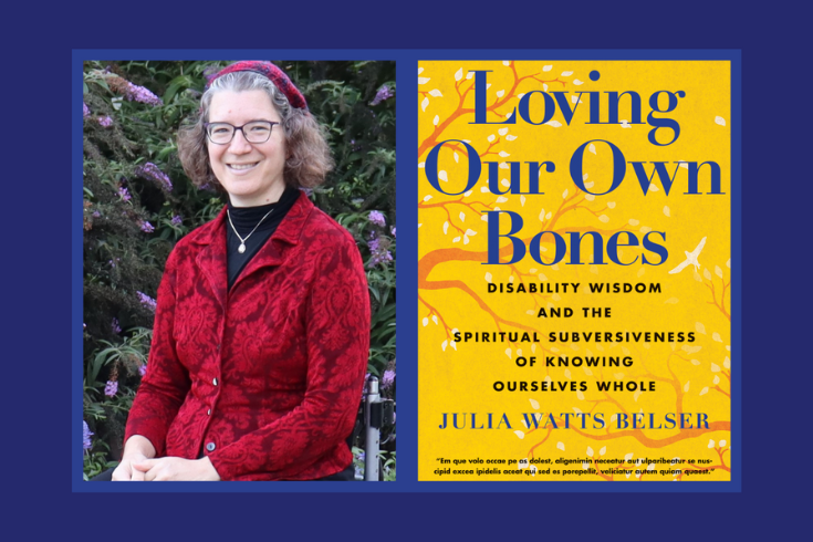 A photo of Julia Watts Belser, a white Jewish woman wearing a red blazer and crocheted kippah, sitting in her wheelchair and an image of the book cover for Loving Our Own Bones, a golden yellow cover with tree branches and leaves.