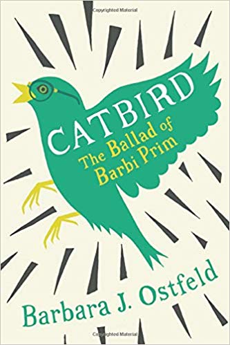 Book cover of Catbird: The ballad of Barbi Prim