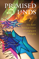 Book cover text reads: Promised Lands. New Jewish American Fiction on Longing and Belonging. Edited by Derek Rubin. Photo is of Jewish stars made of stained glass attached to a spiral of wire. There are flames in the background.