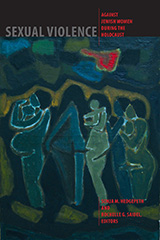 Book cover text reads: Sexual Violence Against Jewish Women during the Holocaust. Sonja M. Hedgepeth and Rochelle G. Saidel, Editors.  Artwork is an abstract painting of 5 female figures in a line, in shades of dark blues and greens.