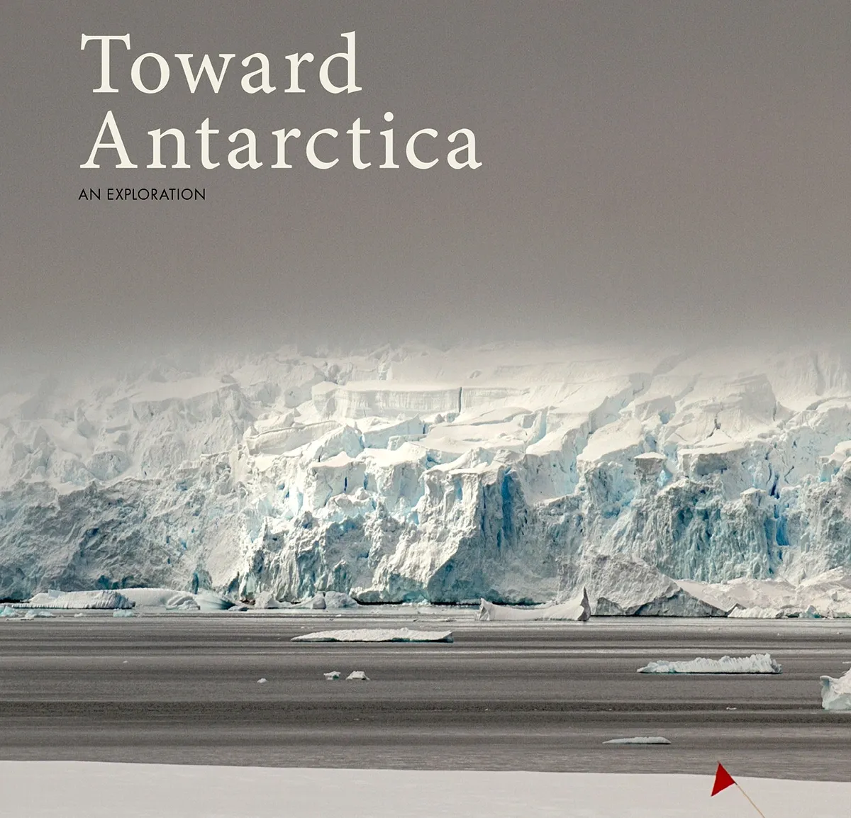 Toward Antarctica book cover